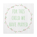 Canvas Wall Art — "For This Child We Have Prayed" Nursery Print