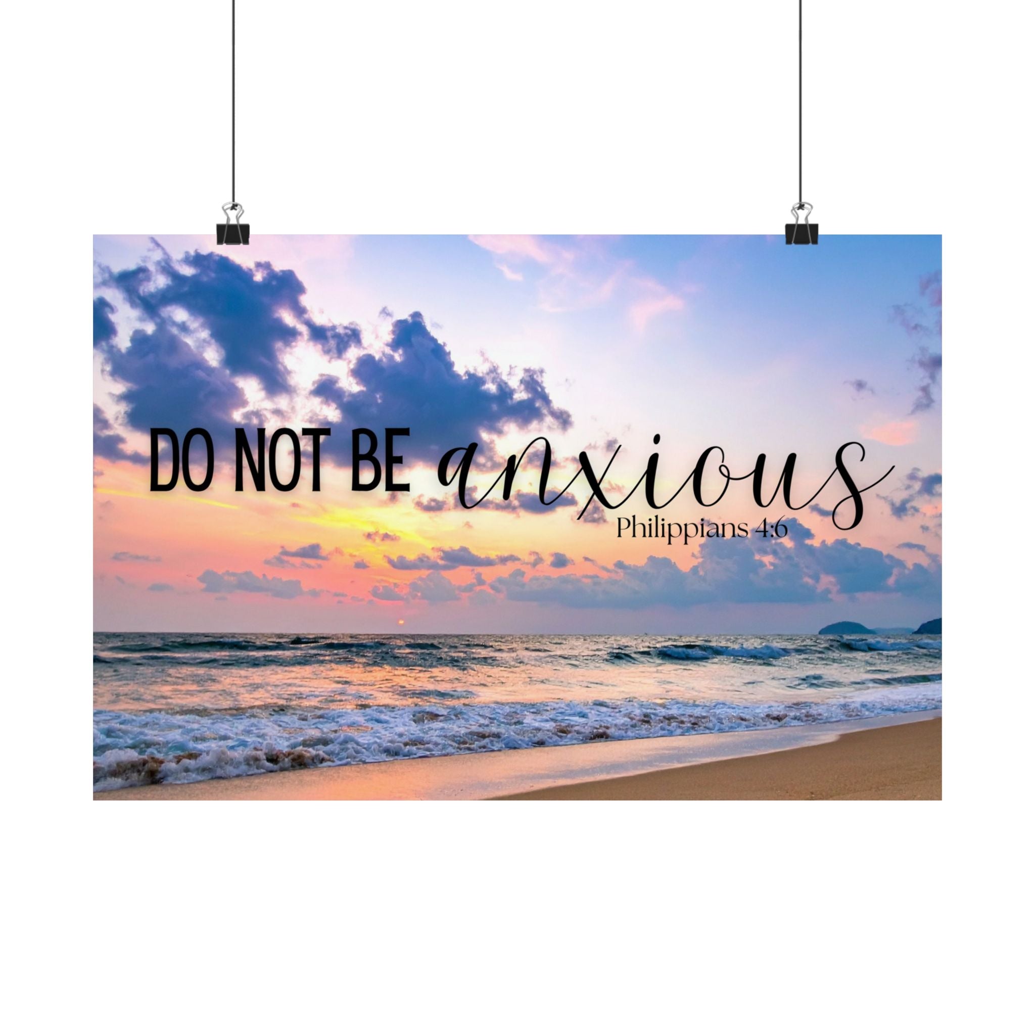 Do Not Be Anxious Beach Poster — Inspirational Philippians 4:6 Matte Horizontal Wall Art