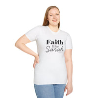 Faith Like Sarah Christian T-Shirt
