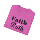 Faith Like Ruth T-Shirt — Inspirational Christian Tee
