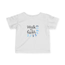 Infant Tee - "Walk by Faith" Baby Shirt with Blue Footprint Design