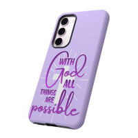 Samsung - "With God All Things Are Possible" Inspirational Purple Tough Case