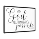 Matte Canvas Framed Print — "With God All Things Are Possible" Inspirational Wall Art