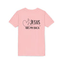 Back design - Youth Tee - "Jesus Has My Back" Christian Faith Shirt