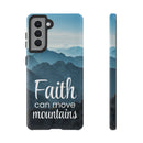 Samsung - Faith Can Move Mountains Phone Case