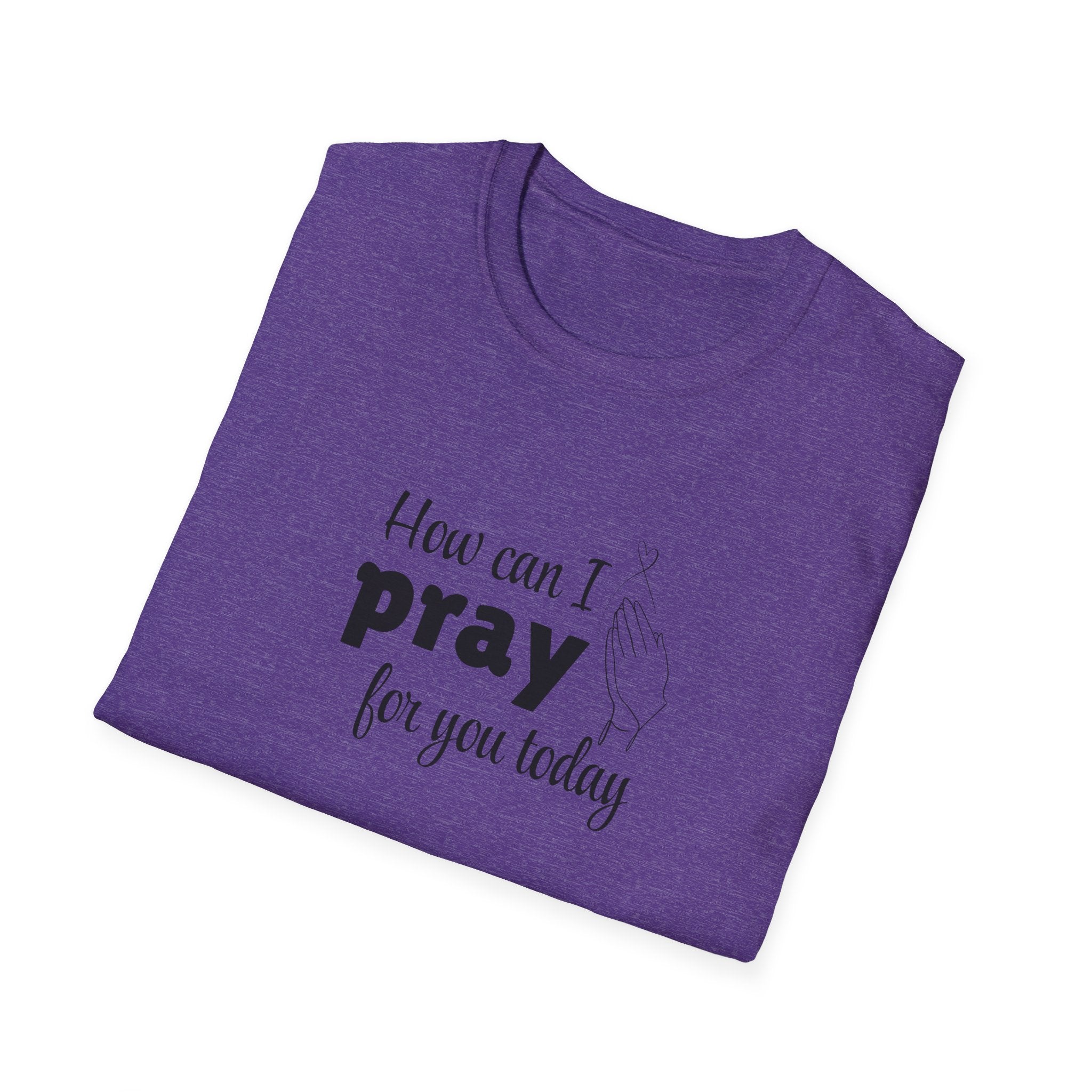 How Can I Pray For You Today Christian Shirt for Women Men Shirts for Christians