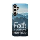 Samsung - Faith Can Move Mountains Phone Case