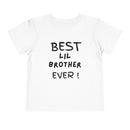 Best Lil Brother Ever Toddler Tee, Cute Kids Shirt, Sibling Gift, Birthday Gift for Toddlers, Family Matching Tee, Baby Shower Present