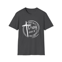 Pray Over It Christian T-Shirt — Cross Faith Prayer Tee
