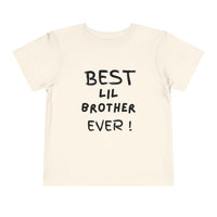 Best Lil Brother Ever Toddler Tee, Cute Kids Shirt, Sibling Gift, Birthday Gift for Toddlers, Family Matching Tee, Baby Shower Present