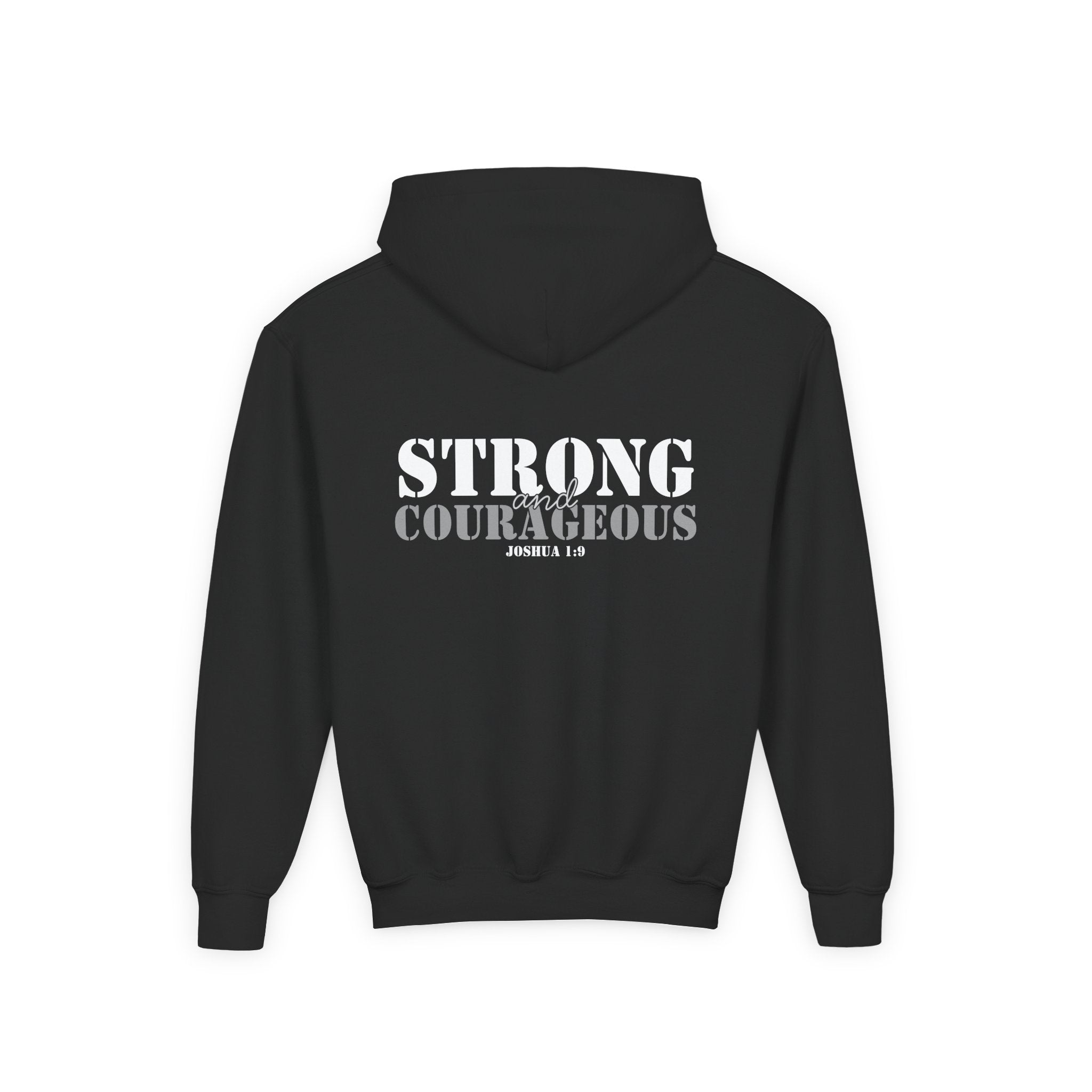 Youth Hoodie — "Strong & Courageous" Inspirational Christian Sweatshirt (Joshua 1:9)