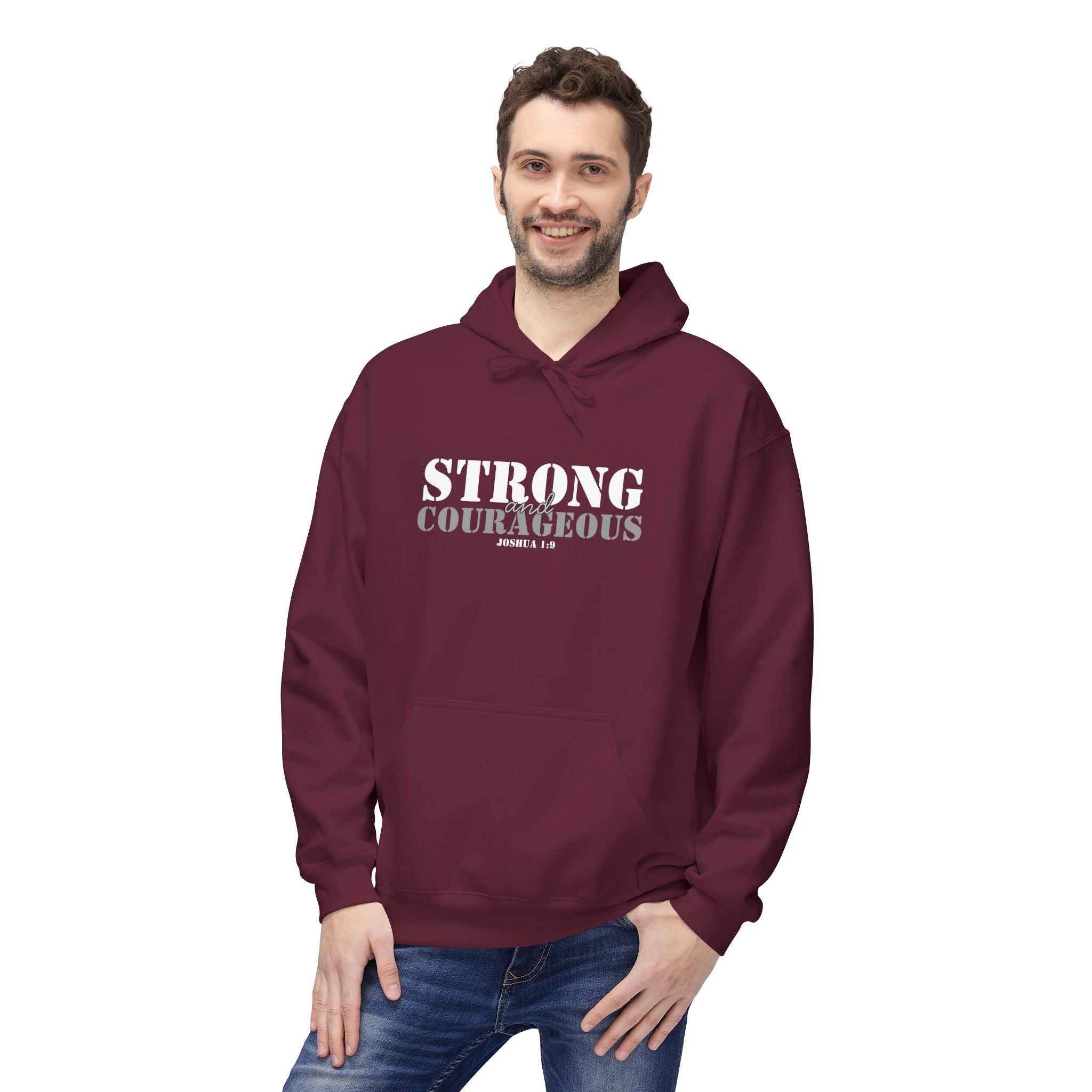 Strong & Courageous Hoodie — Inspirational Motivational Pullover