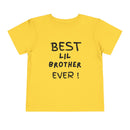Best Lil Brother Ever Toddler Tee, Cute Kids Shirt, Sibling Gift, Birthday Gift for Toddlers, Family Matching Tee, Baby Shower Present