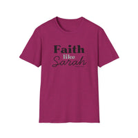 Faith Like Sarah Christian T-Shirt