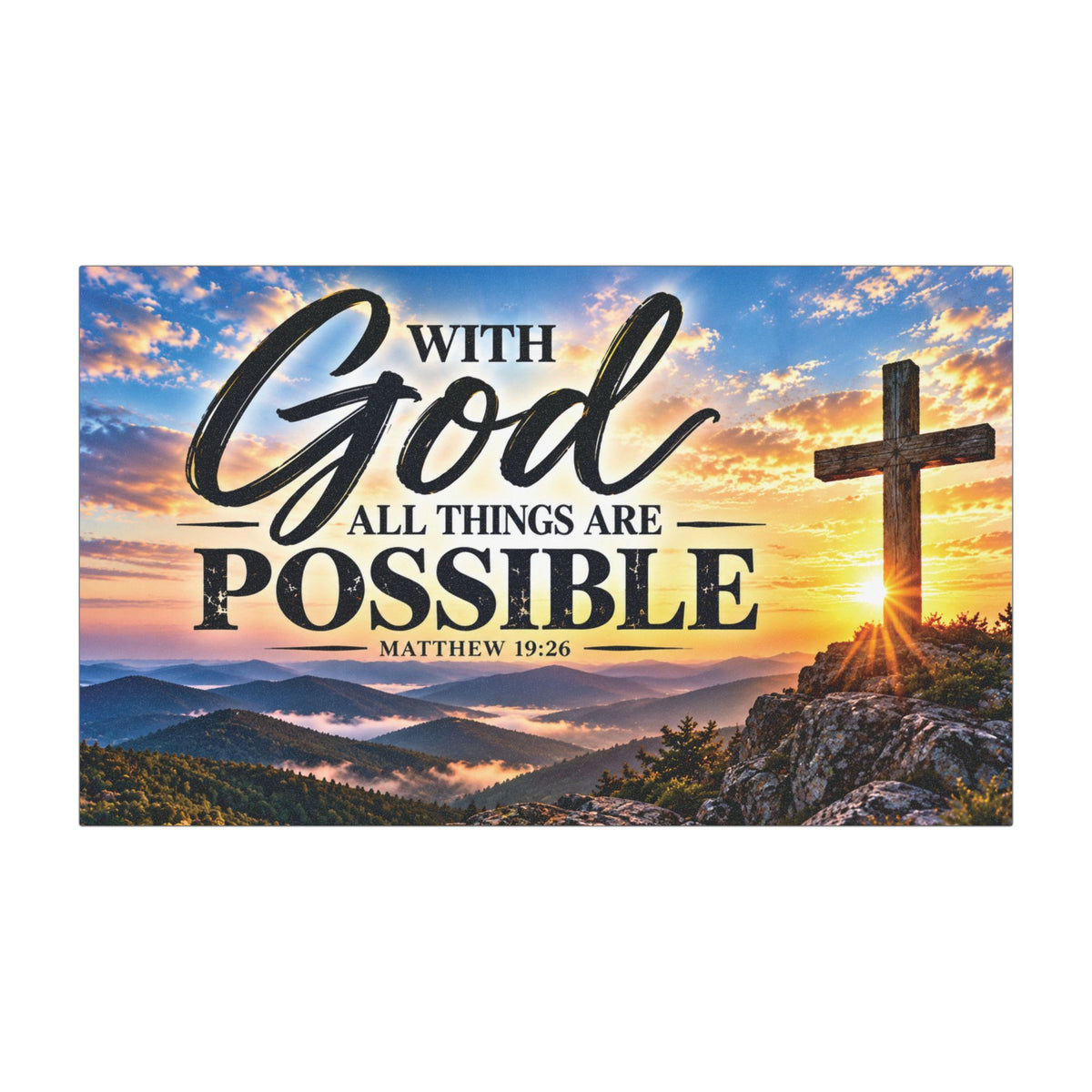 With God All Things Are Possible – Mountain Sunrise Christian Car Magnet