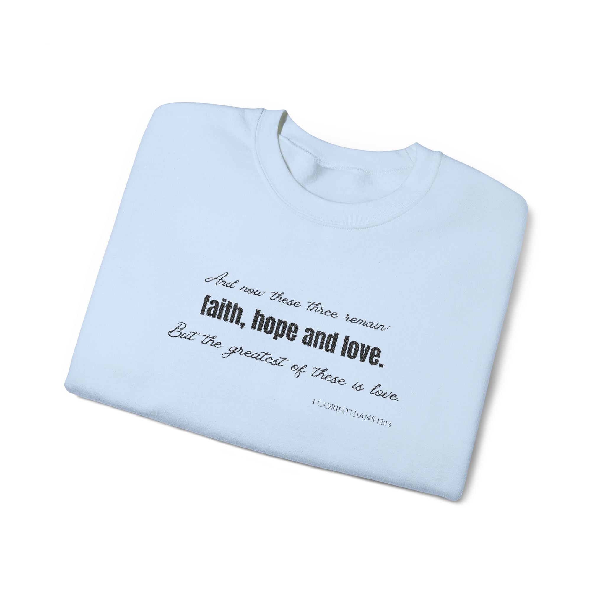 Embroidered Corinthians Faith, Hope Love Unisex Heavy Blend Crewneck Sweatshirt