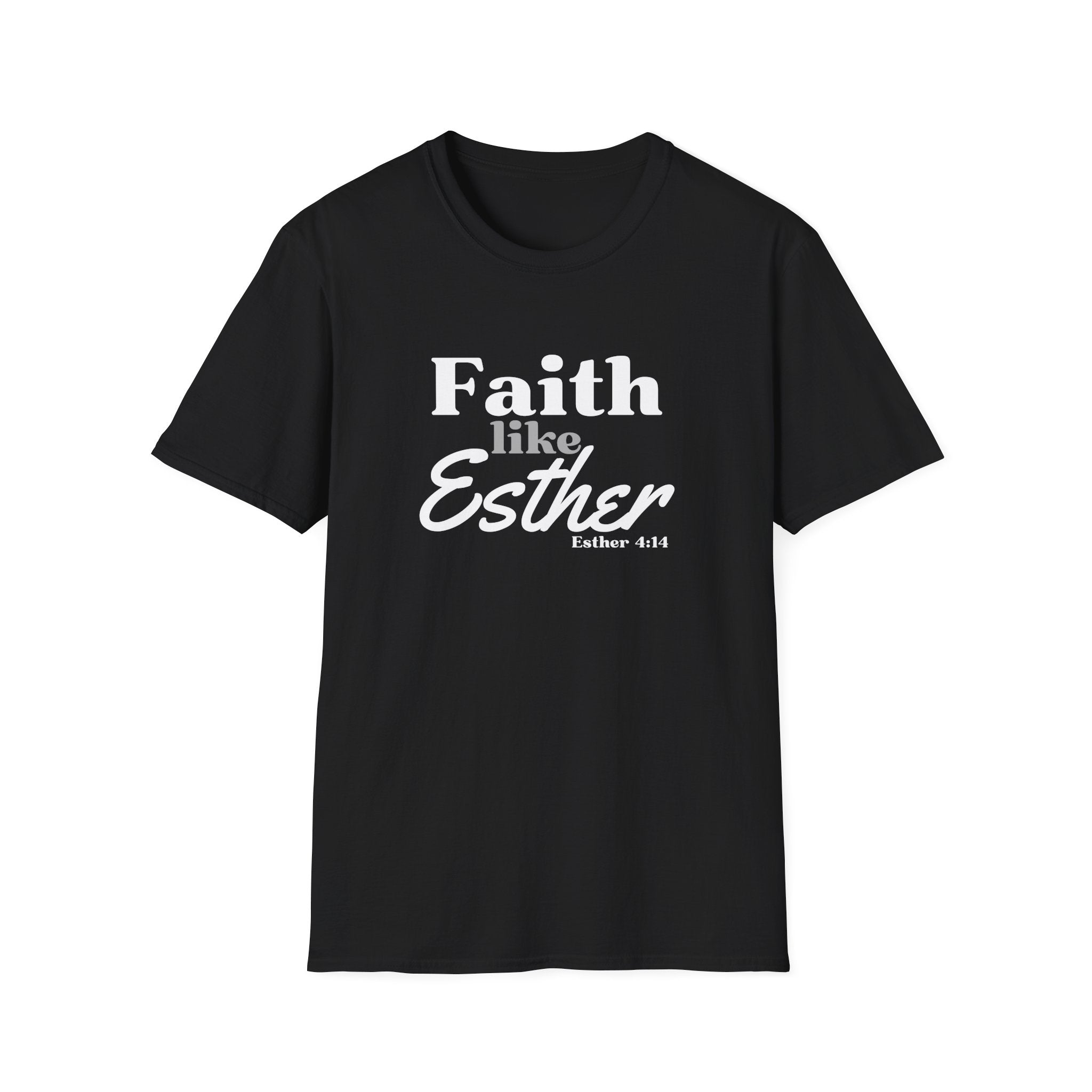 Faith Like Esther T-Shirt – Bible Verse Esther 4:14 Christian Tee