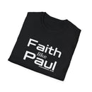 Faith Like Paul T-Shirt — Inspirational Christian Scripture Tee (2 Corinthians 12:9)