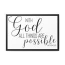 Matte Canvas Framed Print — "With God All Things Are Possible" Inspirational Wall Art
