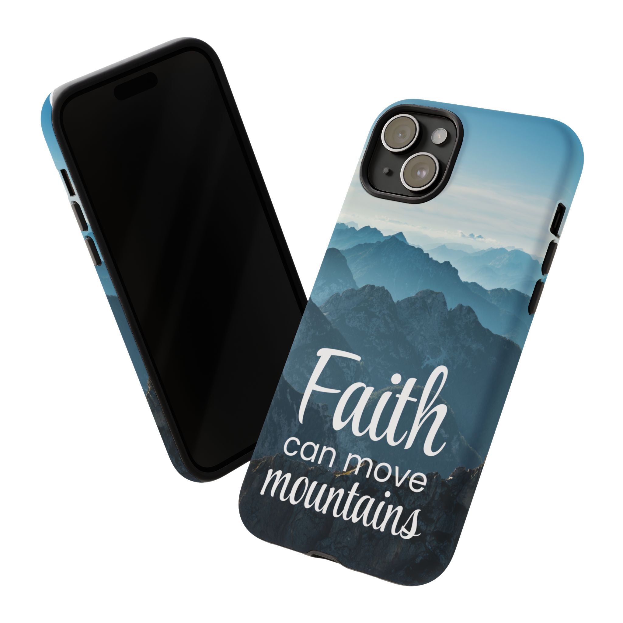 iPhone - Faith Can Move Mountains Phone Case