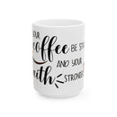 Christian Coffee Mug - Strong Faith - Christian Gifts for Women Men Faith Coffee Mug