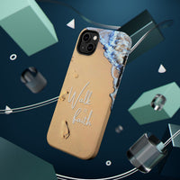 iPhone Inspirational Magnetic Phone Case, Unique Phone Accessories, Faith-Based Gifts, Coastal Vibes, Walk by Faith Design