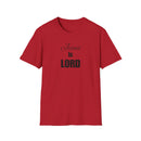 Jesus Is Lord Christian Shirt for Women Men Shirts for Christians