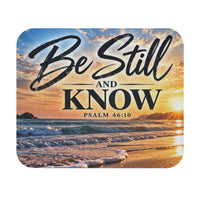 Be still and know Mouse Pad