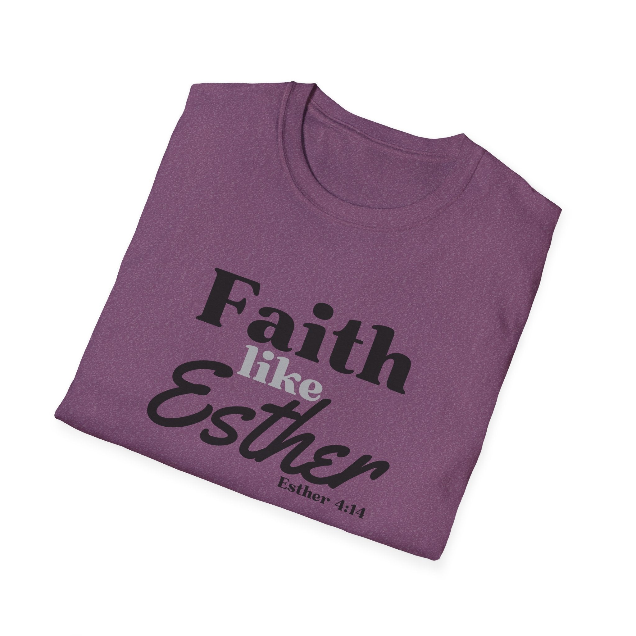 Faith Like Esther T-Shirt – Bible Verse Esther 4:14 Christian Tee