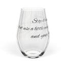 Stop Drinking Only Water, Use Wine for Your Stomach's Sake Stemless Wine Glass - 11.75oz