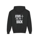 Youth Hoodie - "Jesus Has My Back" Cross Faith Graphic