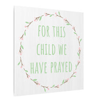 Canvas Wall Art — "For This Child We Have Prayed" Nursery Print