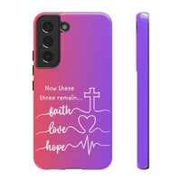 Samsung Faith, Love & Hope Gradient Phone Case — 'Now These Three Remain' Christian Protective Case