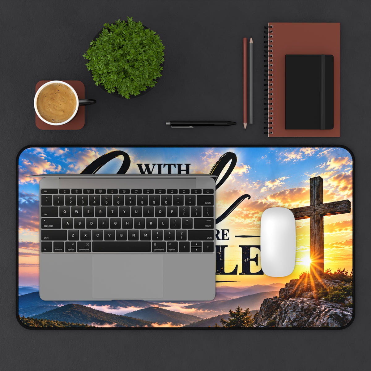 With God All Things Are Possible Christian Desk Mat