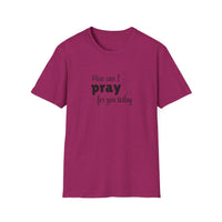 How Can I Pray For You Today Christian Shirt for Women Men Shirts for Christians
