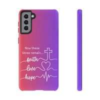 Samsung Faith, Love & Hope Gradient Phone Case — 'Now These Three Remain' Christian Protective Case
