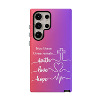 Samsung Faith, Love & Hope Gradient Phone Case — 'Now These Three Remain' Christian Protective Case