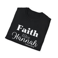 Faith Like Hannah Christian T-Shirt — Inspirational Scripture Tee (1 Samuel 1:27)