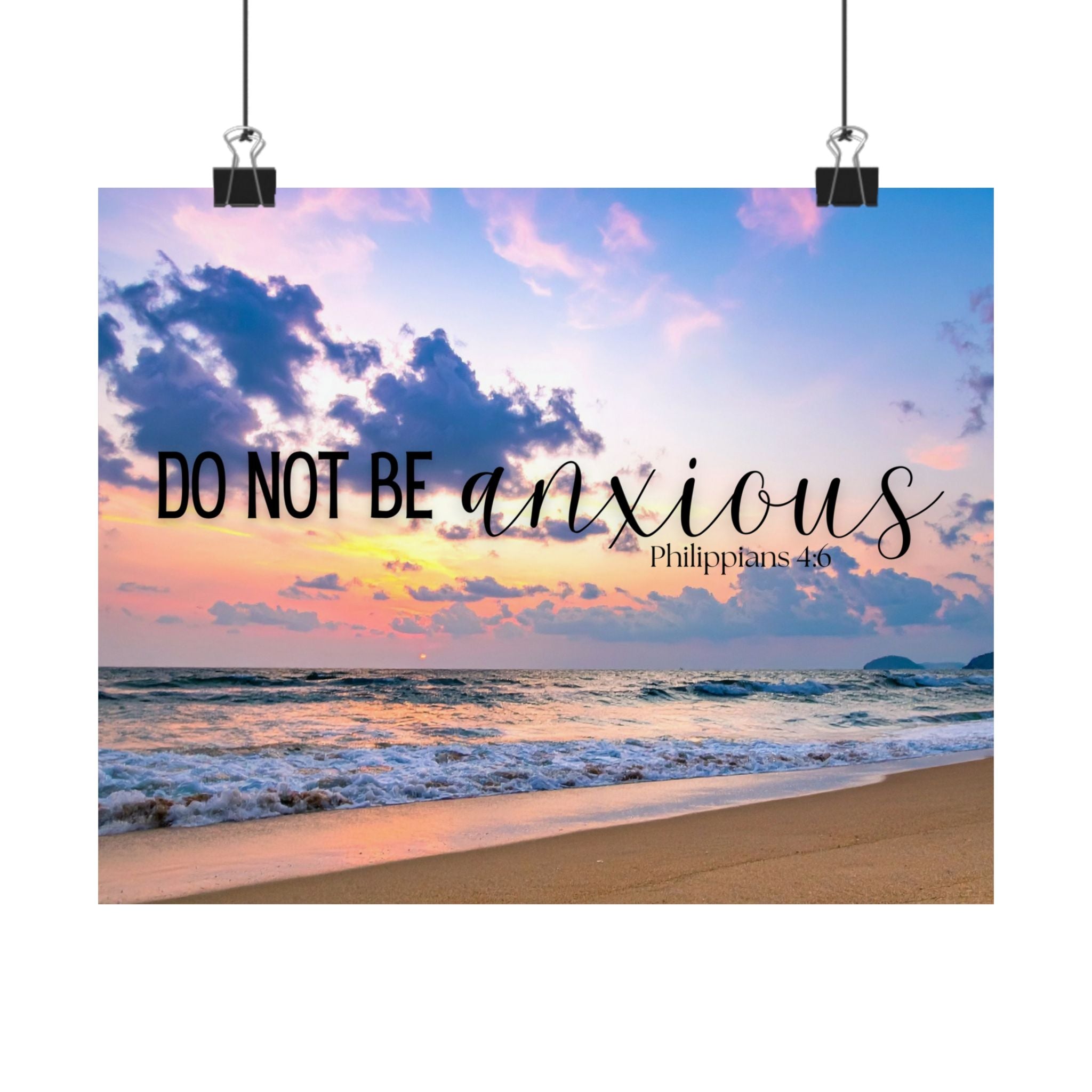 Do Not Be Anxious Beach Poster — Inspirational Philippians 4:6 Matte Horizontal Wall Art