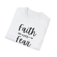 Faith Over Fear Unisex Softstyle T-Shirt | Christian Shirts for Women Men - Faith Based Gifts