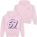 Youth Hoodie — "6:7" 1 Timothy Faith Hoodie, "All You Need Is God" Christian Sweatshirt