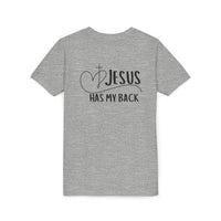 Back design - Youth Tee - "Jesus Has My Back" Christian Faith Shirt