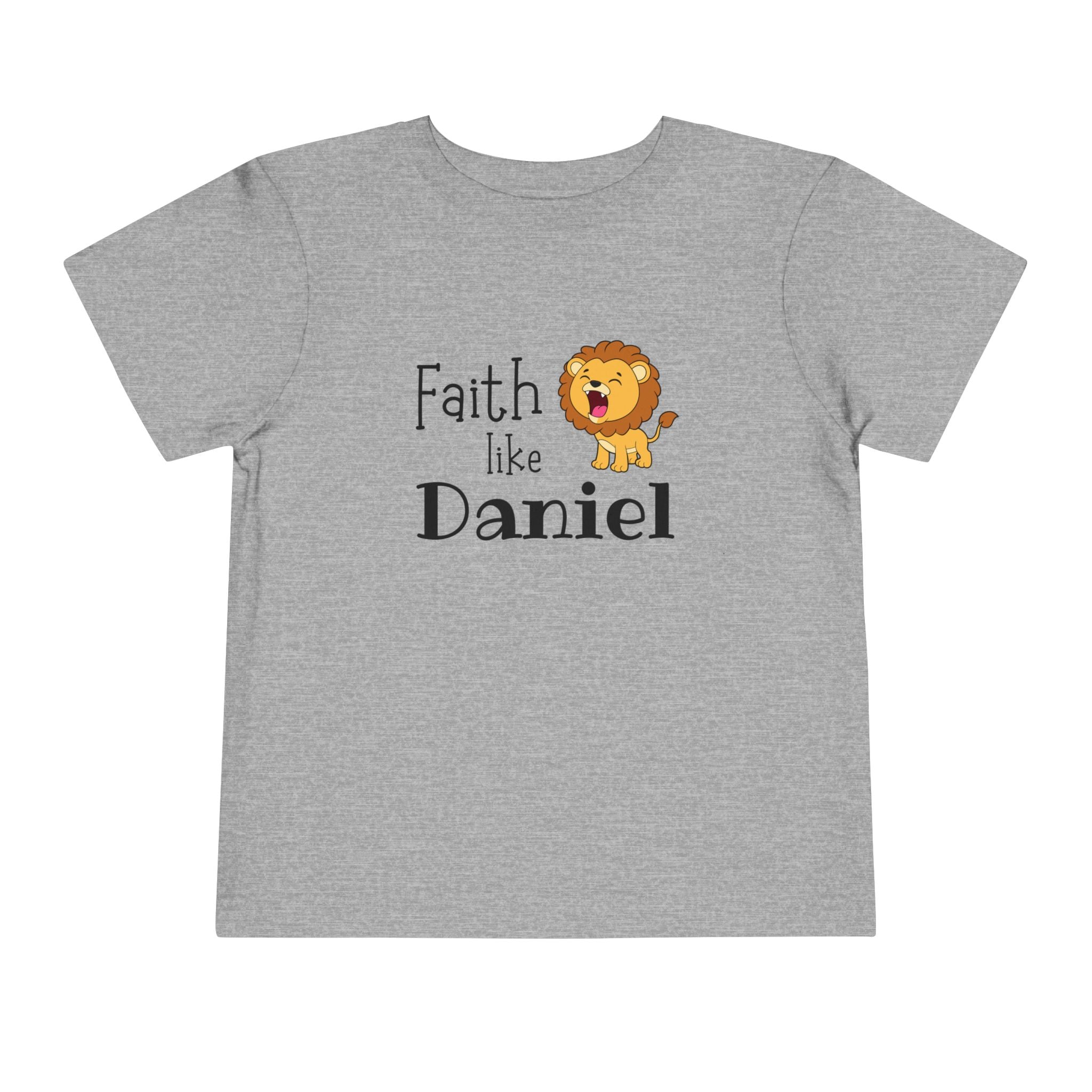 Faith Like Daniel Toddler Tee - Cute Lion Christian Shirt for Kids