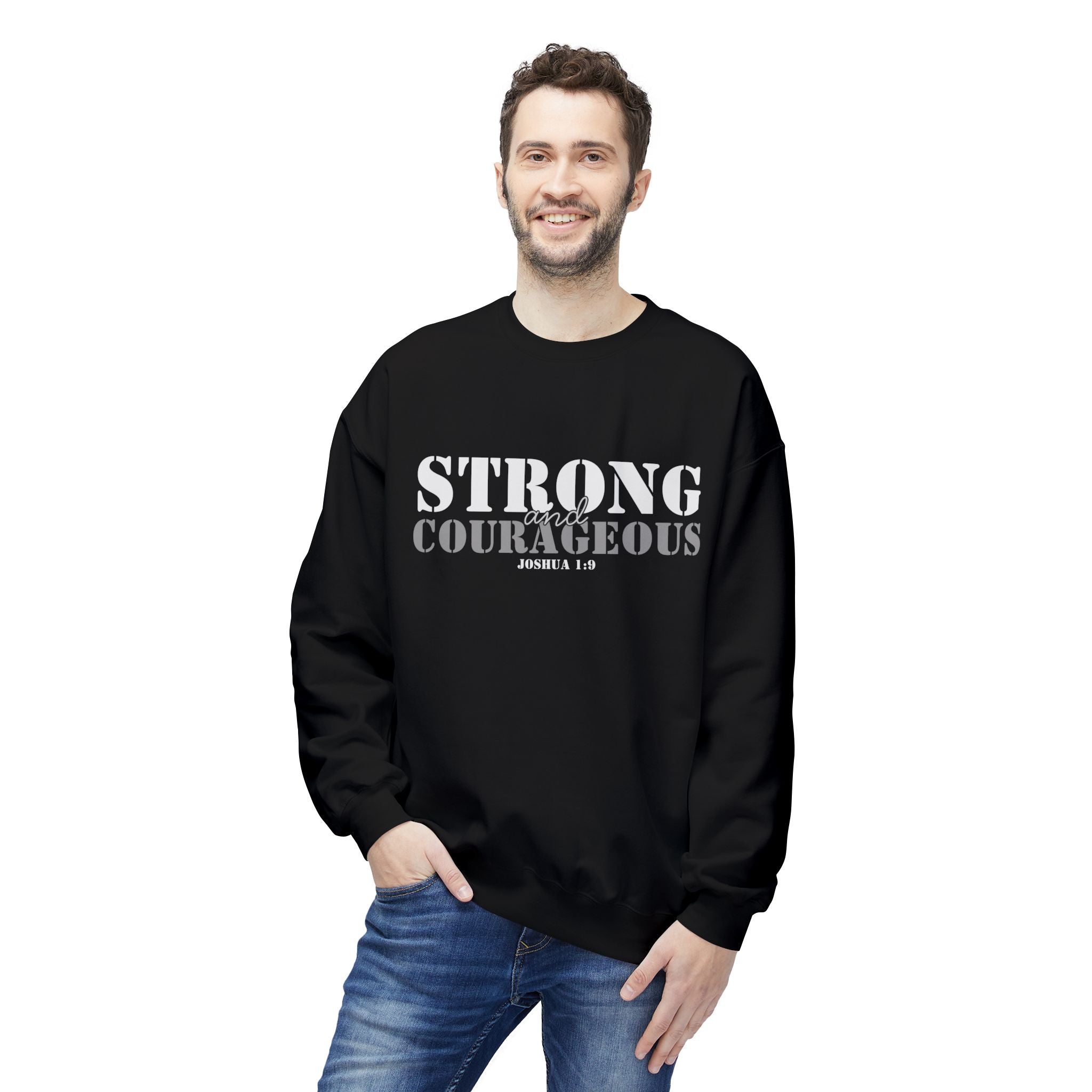 Strong & Courageous Crewneck Sweatshirt — Jeremiah 1:9 Inspirational Christian Pullover