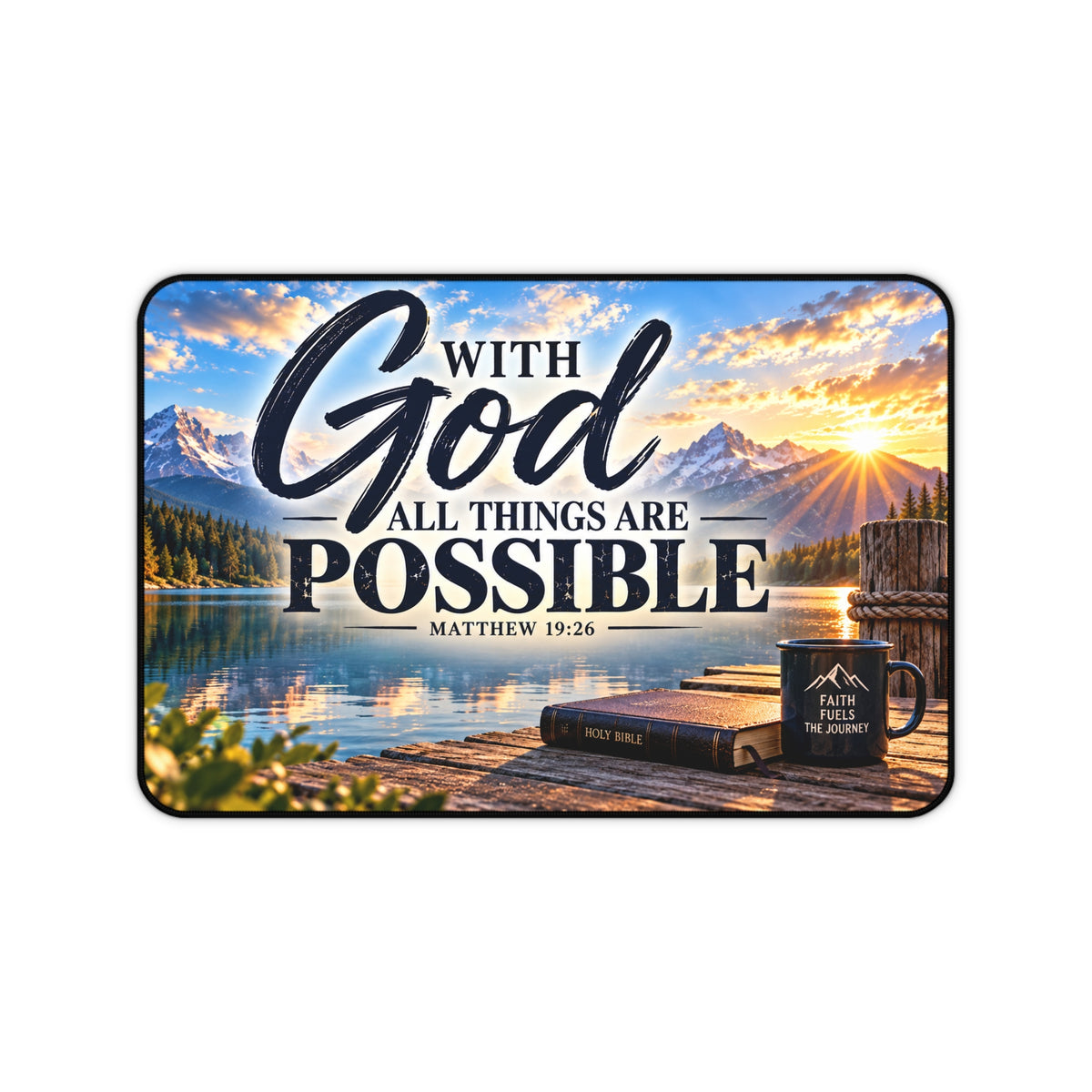 With God All Things Are Possible – Lakeside Bible Christian Desk Mat