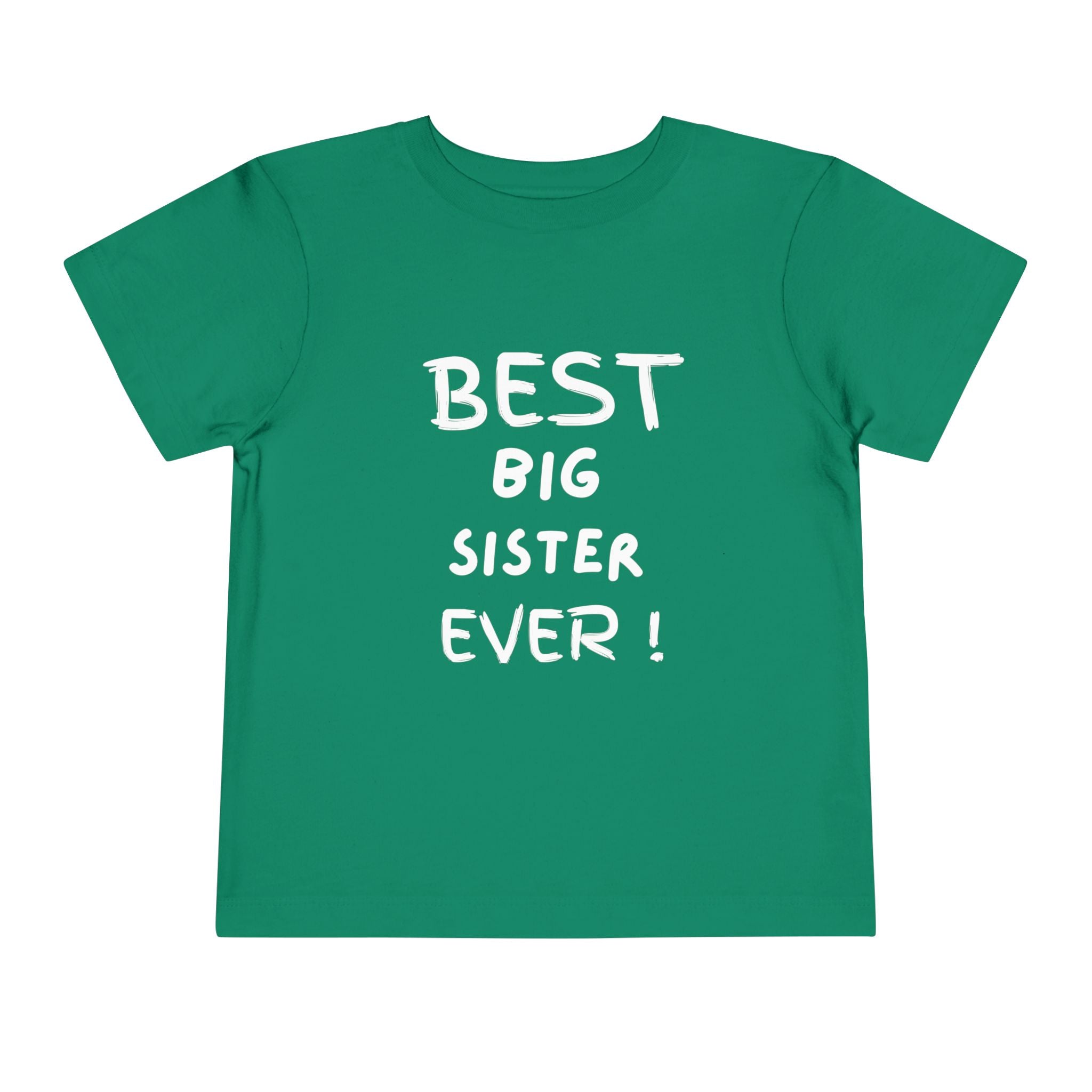 Best Big Sister Ever Toddler Tee, Cute Kids Shirt, Sibling Gift, Birthday Gift for Toddlers, Family Matching Tee, Baby Shower Present