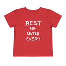 Best Lil Sister Ever Toddler Tee