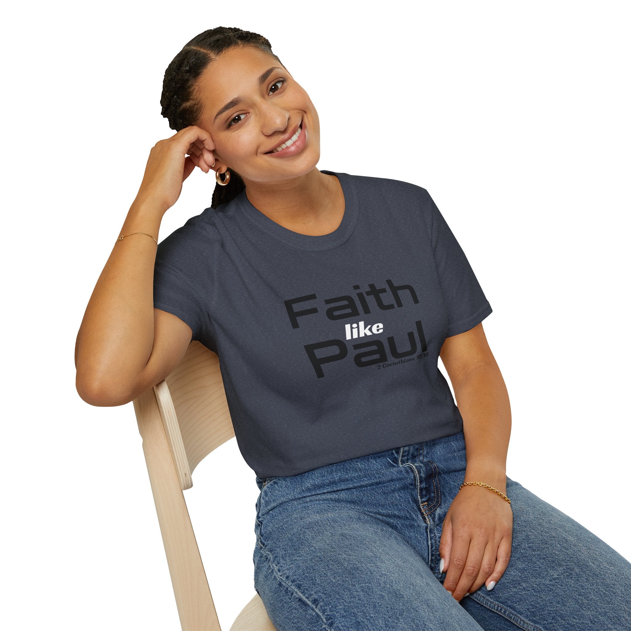 Faith Like Paul T-Shirt — Inspirational Christian Scripture Tee (2 Corinthians 12:9)