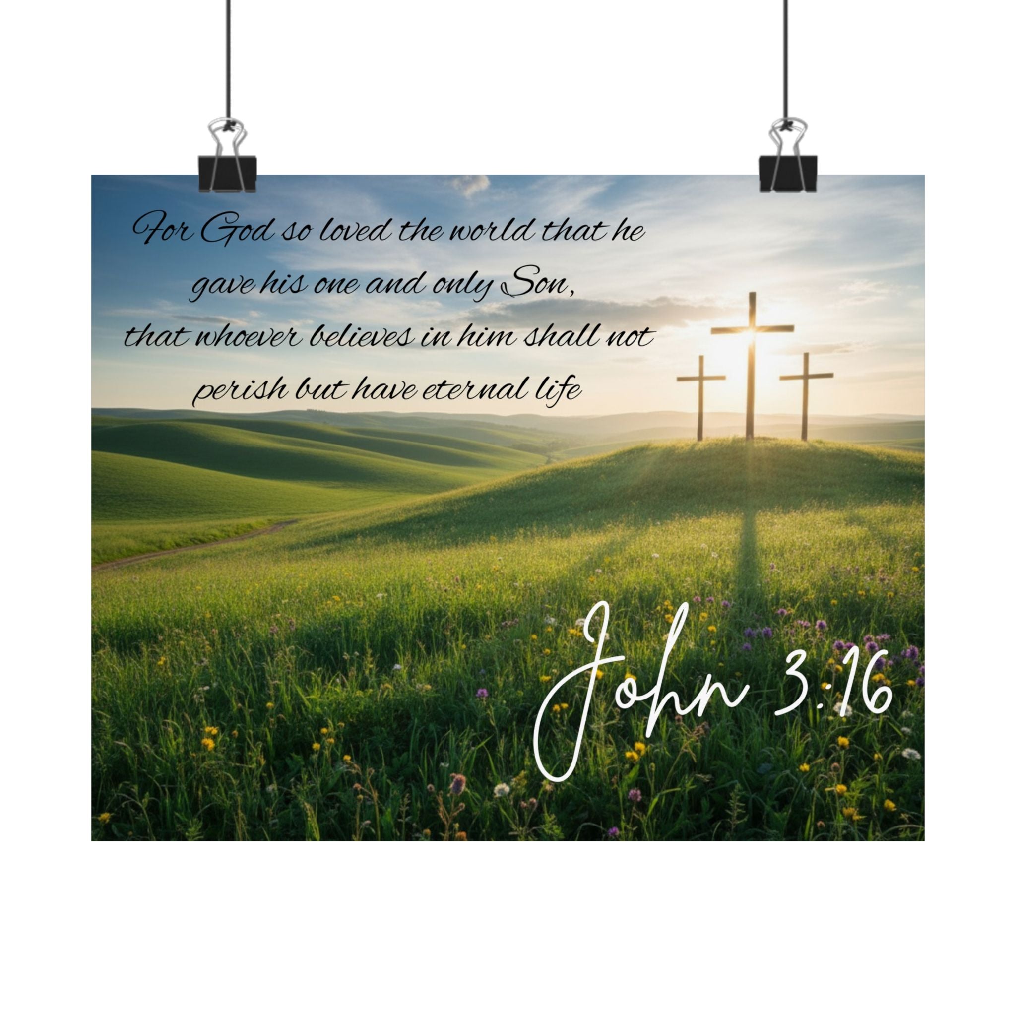 John 3:16 - Faith Wall Art - Matte Poster - Christian Gifts for Women Men