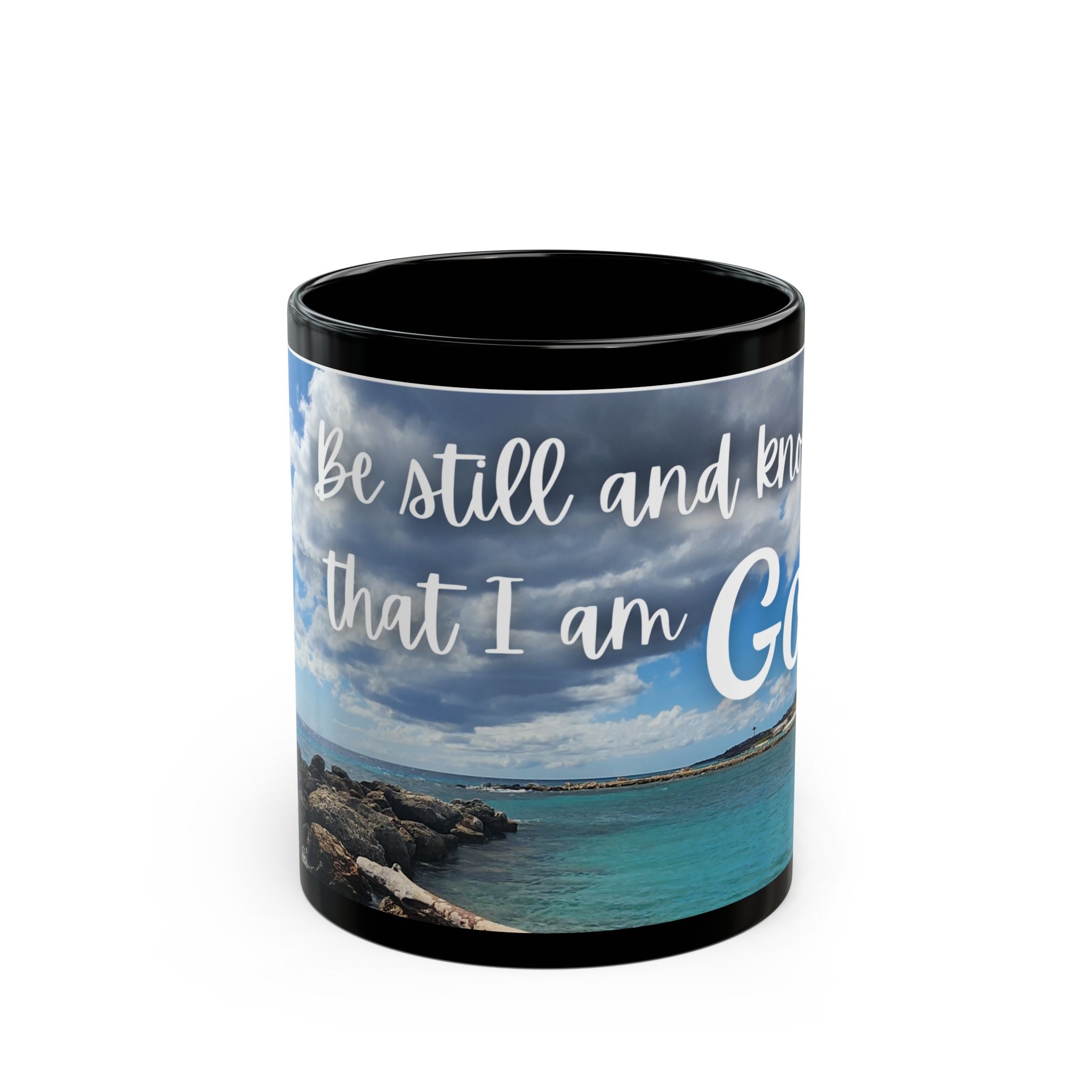 Be Still and Know I Am God - Psalm 46:10 Inspirational Black Mug